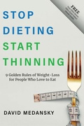 Cover: Stop Dieting Start Thinning - David Medansky Inc