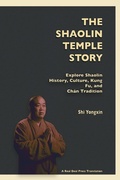 Cover: The Shaolin Temple Story - J R Martin Media Inc/Real Deal Press
