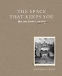 Cover: The Space That Keeps You - HarperCollins
