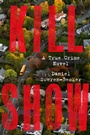 Cover: Kill Show - HarperCollins