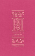 Cover: The Poetry Pharmacy Forever - Particular Books