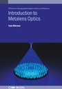 Cover: Introduction to Metalens Optics - Institute of Physics Publishing
