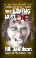 Cover: The Living Must Die - BLACK BED SHEETS BOOKS