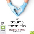 Cover: The Trauma Chronicles - Bolinda Audio Books