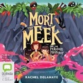 Cover: Mort the Meek and the Perilous Prophecy - Bolinda Audio Books