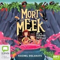 Cover: Mort the Meek and the Perilous Prophecy - Bolinda Audio Books