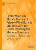 Cover: Explorations in Marx's Theory of Price-Why Marx Is Still Relevant for Understanding the Modern Economy - Palgrave Macmillan