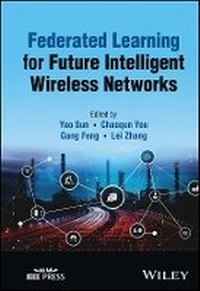 Enlarge image Cover: Federated Learning for Future Intelligent Wireless Networks - Wiley