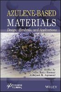 Enlarge image Cover: Azulene-Based Materials: Design, Synthesis and App lications - Wiley