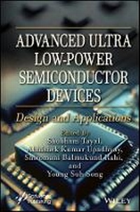 Enlarge image Cover: Advanced Ultra Low Power Metal Oxide Semiconductor Field Effect Transistors and Their Applications - Wiley