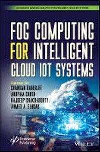 Enlarge image Cover: Fog Computing for Intelligent Cloud-IoT Systems - Wiley