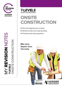 Enlarge image Cover: My Revision Notes: Onsite Construction T Level - Hodder Education