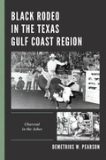 Cover: Black Rodeo in the Texas Gulf Coast Region - Lexington Books
