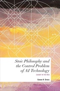 Cover: Stoic Philosophy and the Control Problem of AI Technology - Rowman & Littlefield Publishers