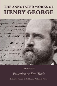 Enlarge image Cover: The Annotated Works of Henry George - Fairleigh Dickinson University Press