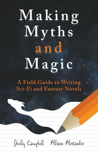 Enlarge image Cover: Making Myths and Magic - Phoenix Quill Press