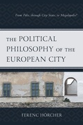 Cover: The Political Philosophy of the European City - Lexington Books