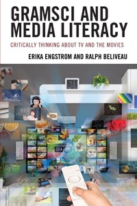 Enlarge image Cover: Gramsci and Media Literacy - Lexington Books