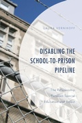 Cover: Disabling the School-to-Prison Pipeline - Lexington Books
