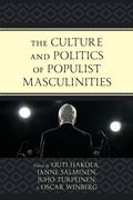 Cover: The Culture and Politics of Populist Masculinities - Lexington Books