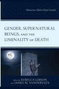 Cover: Gender, Supernatural Beings, and the Liminality of Death - Lexington Books