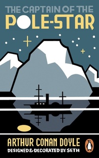 Enlarge image Cover: The Captain of the Pole-Star - Penguin (Cornerstone)