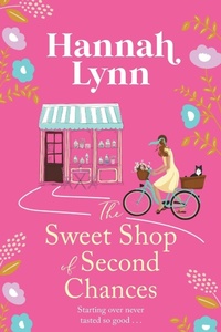 Abbildung von: The Sweet Shop of Second Chances - Boldwood Books Ltd