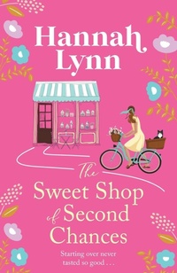 Abbildung von: The Sweet Shop of Second Chances - Boldwood Books Ltd