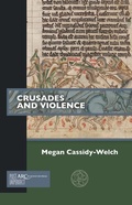Cover: Crusades and Violence - Arc Humanities Press