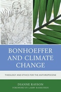 Cover: Bonhoeffer and Climate Change - Lexington Books/Fortress Academic