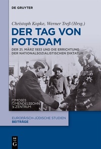 Enlarge image Cover: Der Tag von Potsdam - De Gruyter