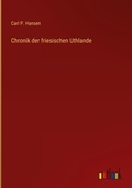 Cover: Chronik der friesischen Uthlande - Outlook Verlag