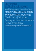 Cover: "Edler &Ouml;lbaum und wilde Zweige (R&ouml;m 11,16-24)" - Katholisches Bibelwerk