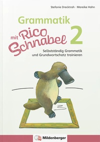 Abbildung von: Grammatik mit Rico Schnabel, Klasse 2 - Mildenberger Verlag GmbH