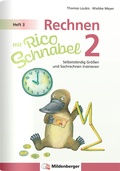 Bild: Rechnen mit Rico Schnabel Klasse 2, Heft 3 - Selbstst&auml;ndig Gr&ouml;&szlig;en und Sachrechnen trainieren - Mildenberger Verlag GmbH