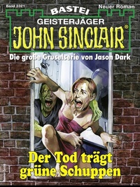 Abbildung von: John Sinclair 2321 - Bastei Lübbe