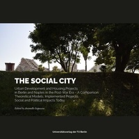 Abbildung von: The Social City - Universitätsverlag der TU Berlin