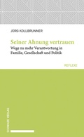 Cover: Seiner Ahnung vertrauen - Schwabe Verlagsgruppe AG Schwabe Verlag