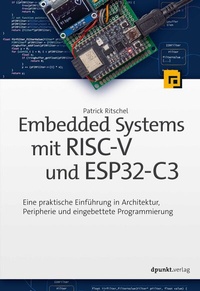 Abbildung von: Embedded Systems mit RISC-V und ESP32-C3 - dpunkt