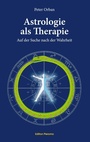 Cover: Astrologie als Therapie - Edition Pleroma