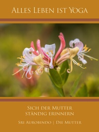 Abbildung von: Sich der Mutter ständig erinnern - AURO MEDIA Verlag und Fachbuchhandel Wilfried Schuh