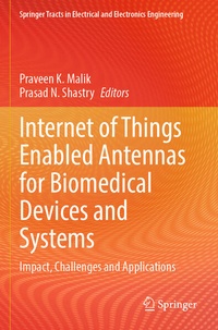 Enlarge image Cover: Internet of Things Enabled Antennas for Biomedical Devices and Systems - Springer