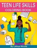 Cover: Teen Life Skills Coloring Book - Precise Publishing Inc.