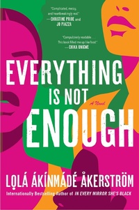 Enlarge image Cover: Everything Is Not Enough - HarperCollins