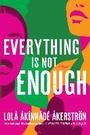 Cover: Everything Is Not Enough - Collins