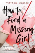 Cover: How to Find a Missing Girl - Little, Brown Books for Young Readers