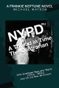 Cover: NYPD - A Thread in Time - Frankie Neptune Visual Media