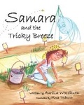 Cover: Samara and the Tricky Breeze - Winged Seed Press, LLC