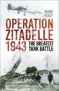 Cover: Operation Zitadelle 1943 - The History Press Ltd