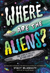 Abbildung von: Where Are the Aliens? - Little, Brown Young Readers
